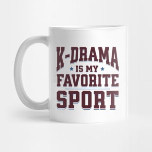 K-drama Is My Favorite Sport Mug